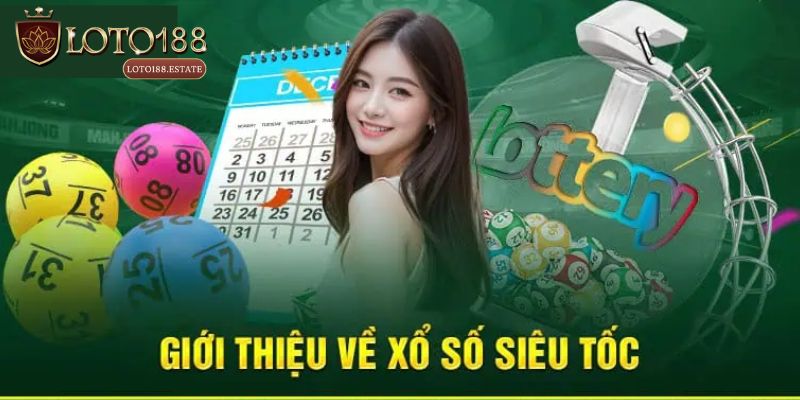 Xổ Số Siêu Tốc 2 Phút - Loại Hình Giải Trí Hot Tại Loto188 1 Xổ Số Siêu Tốc 2 Phút - Loại Hình Giải Trí Hot Tại Loto188